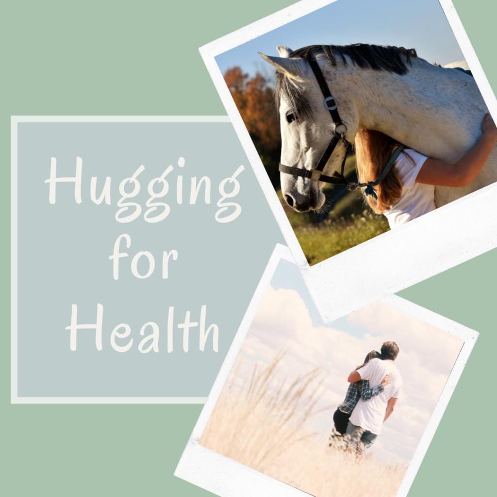 Hugging for Health